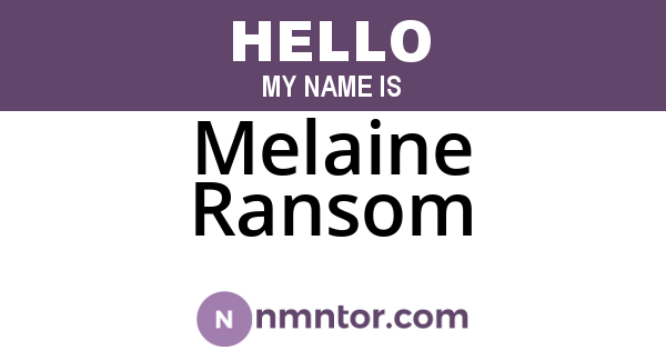 Melaine Ransom