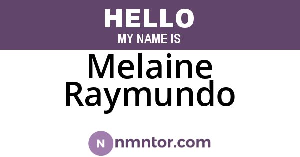 Melaine Raymundo
