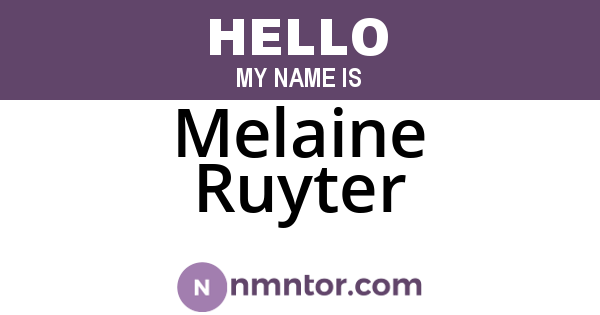 Melaine Ruyter
