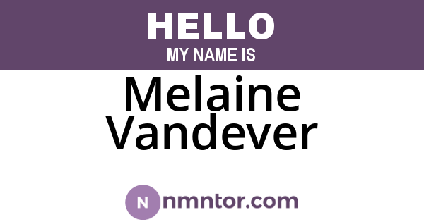 Melaine Vandever