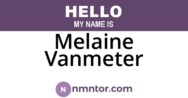 Melaine Vanmeter