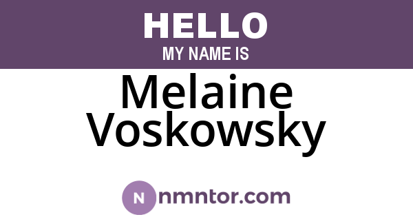 Melaine Voskowsky