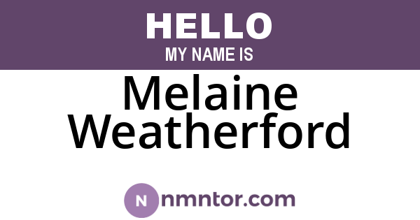 Melaine Weatherford