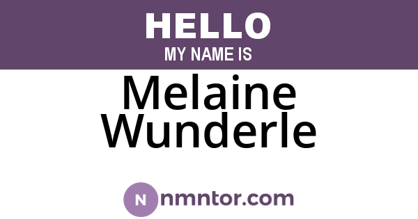 Melaine Wunderle