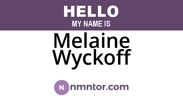 Melaine Wyckoff