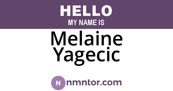 Melaine Yagecic