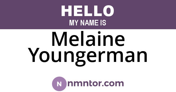 Melaine Youngerman
