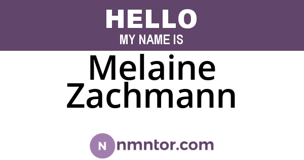Melaine Zachmann