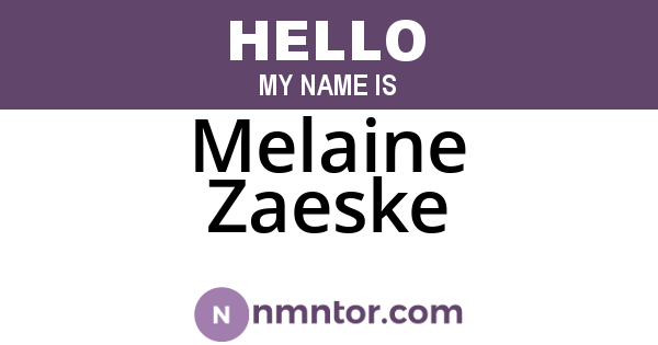 Melaine Zaeske