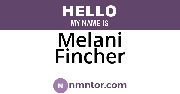 Melani Fincher