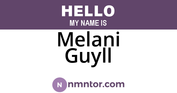 Melani Guyll
