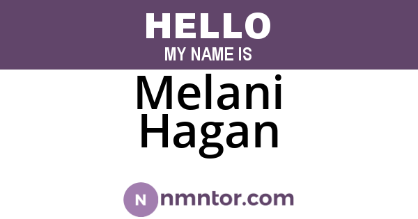 Melani Hagan