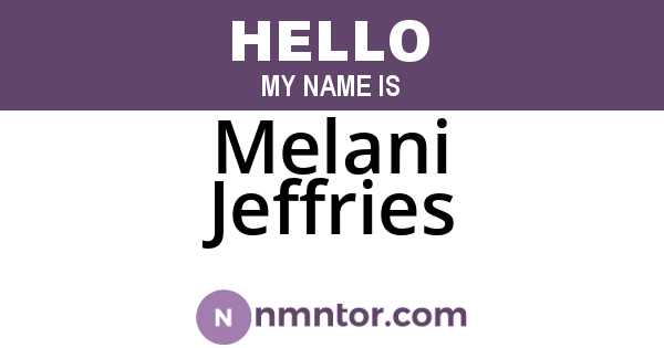 Melani Jeffries
