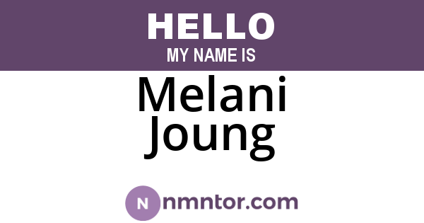 Melani Joung