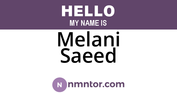 Melani Saeed
