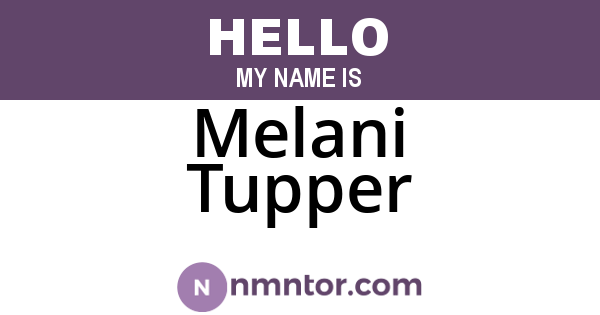 Melani Tupper
