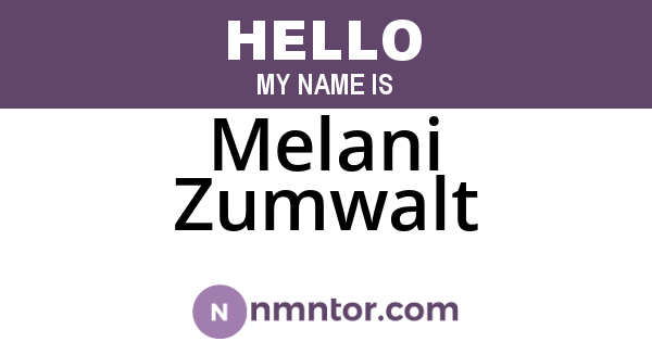 Melani Zumwalt