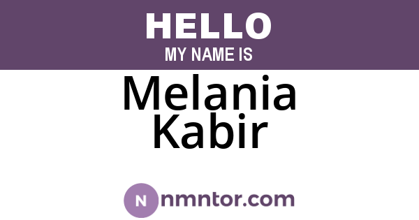 Melania Kabir