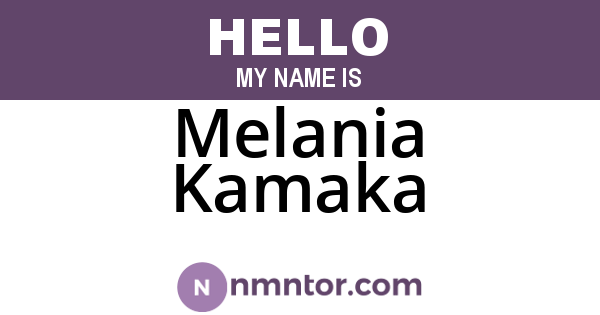 Melania Kamaka