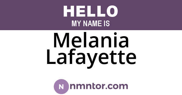 Melania Lafayette