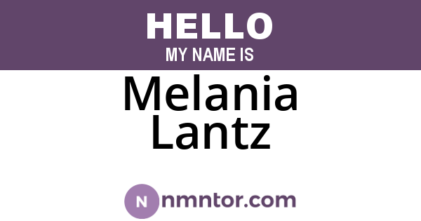 Melania Lantz