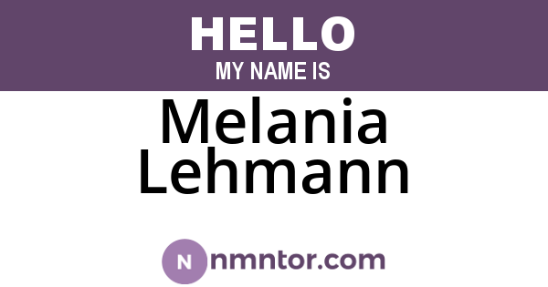 Melania Lehmann
