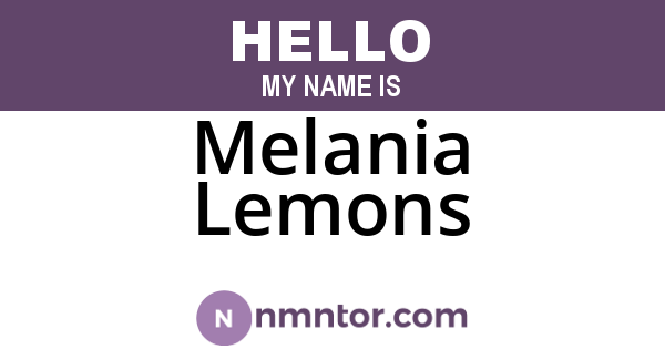 Melania Lemons