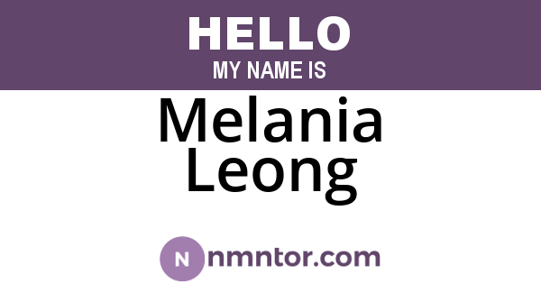 Melania Leong