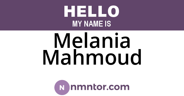 Melania Mahmoud