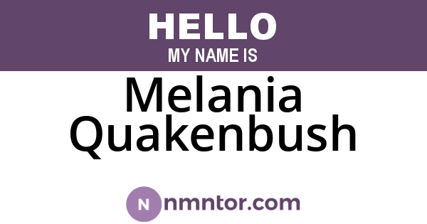 Melania Quakenbush