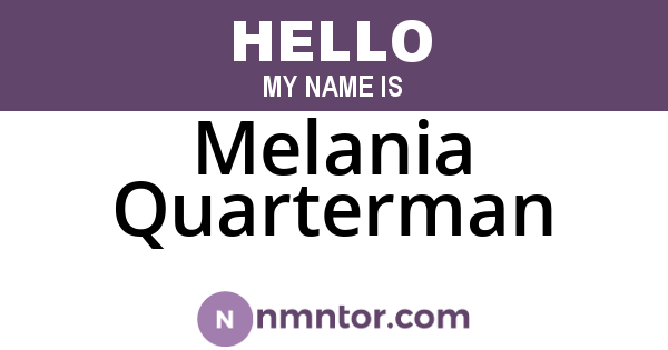 Melania Quarterman