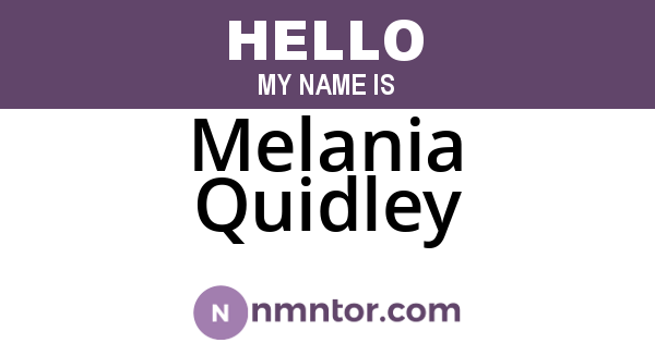 Melania Quidley