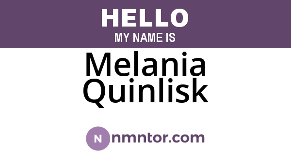 Melania Quinlisk