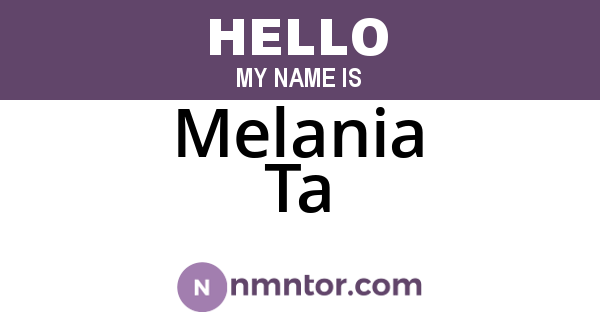 Melania Ta