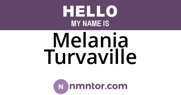 Melania Turvaville