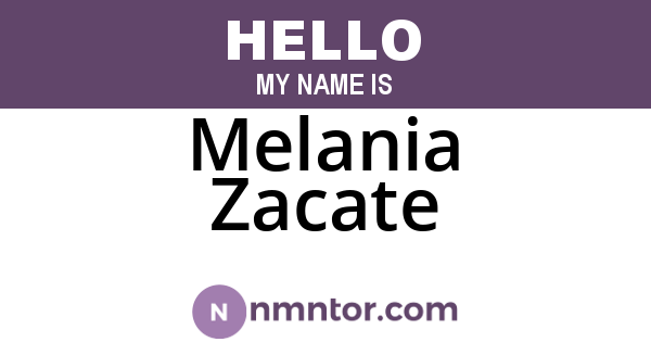 Melania Zacate