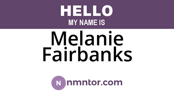 Melanie Fairbanks