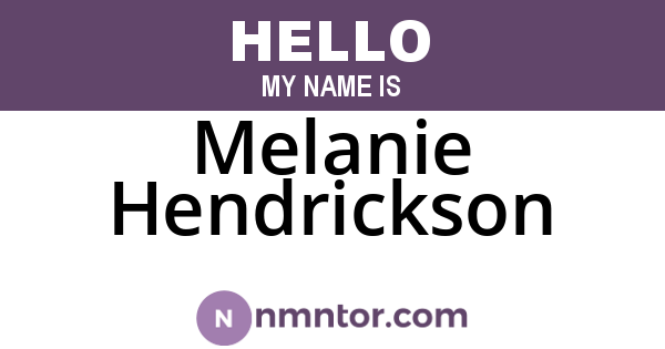 Melanie Hendrickson