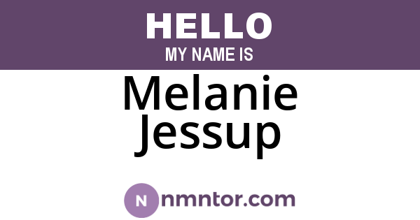Melanie Jessup