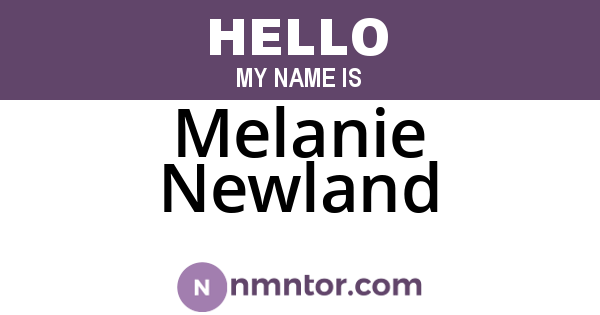 Melanie Newland