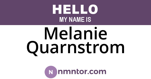Melanie Quarnstrom