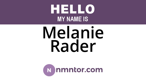 Melanie Rader