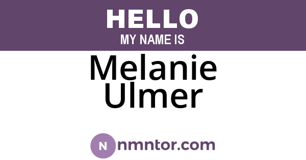 Melanie Ulmer