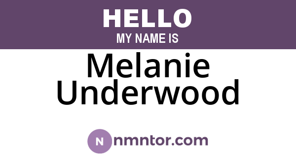 Melanie Underwood