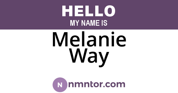 Melanie Way