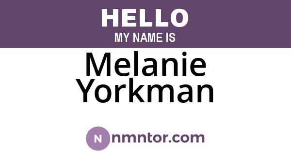 Melanie Yorkman