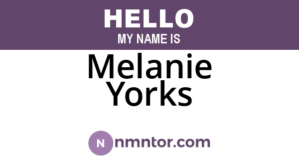 Melanie Yorks