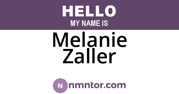 Melanie Zaller