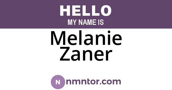 Melanie Zaner