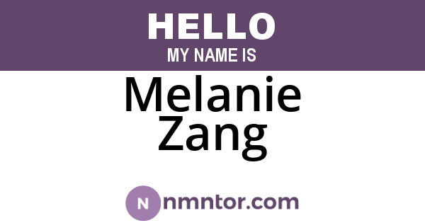 Melanie Zang